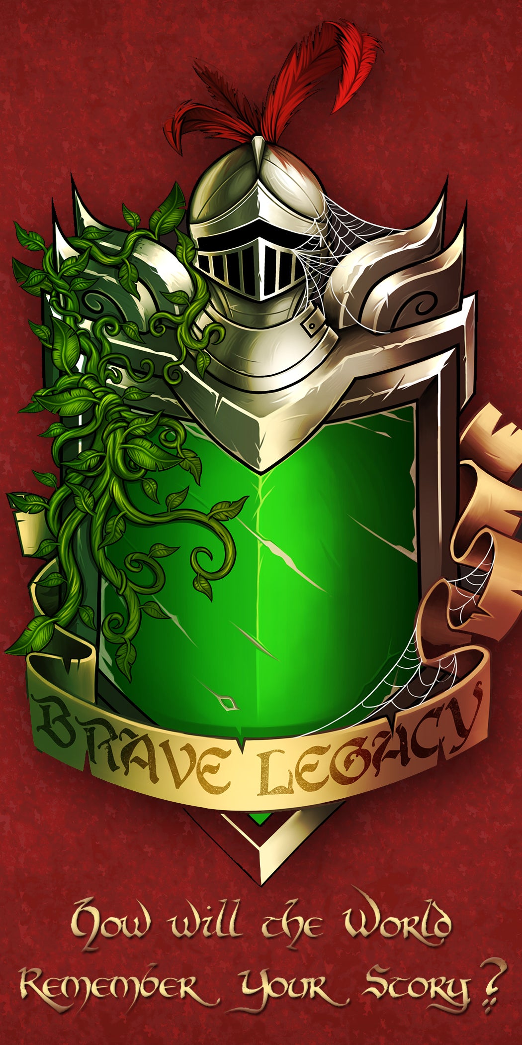 A heraldic crest is overgrown with vines and cobwebs. The shield is green, but blank. Below, a banner reads "Brave Legacy." Slogan: "How will the world remember your story?"